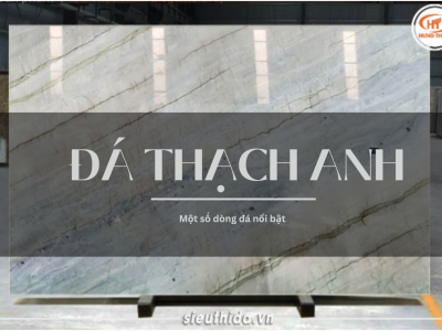 ĐIỂM QUA 10 DÒNG THẠCH ANH NỔI BẬT TẠI THI CÔNG ĐÁ HƯNG THỊNH