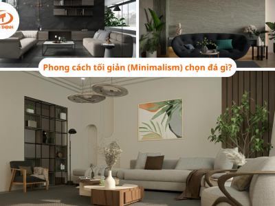 Phong cách tối giản (Minimalism) nên chọn đá gì để tôn lên cấu trúc không gian?