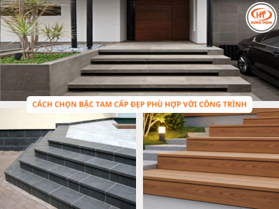 Cách lựa chọn bậc tam cấp đẹp phù hợp với công trình Cách lựa chọn bậc tam cấp đẹp phù hợp với công trình